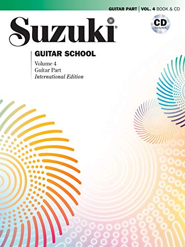 Suzuki Guitar School, Vol 4: Guitar Part, Book & CD (Suzuki Guitar School, 4, Band 4) von Alfred Music